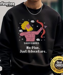 Cozy Official Sagittarius No Plan Just Adventure Sweatshirt featuring a bold design perfect for zodiac lovers.