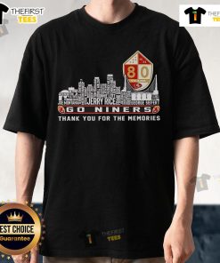 Official San Francisco 49ers Go Niners Thank You For The Memories T-Shirt showcasing team pride and fan spirit.