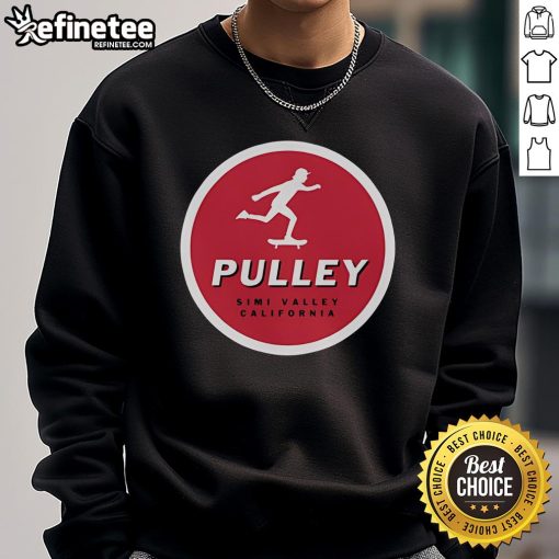 Official Skater Pulley sweatshirt from Simi Valley, California, featuring a stylish design for skate enthusiasts.