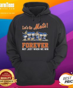 Alt Text: Official Snoopy The Peanuts New York Mets hoodie featuring Let's Go Mets Forever slogan for loyal fans.