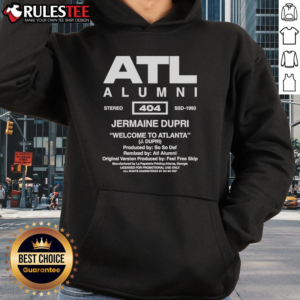 Official So So Def Atl Alumni Jermaine Dupri Welcome To Atlanta Hoodie Alt Text: Jermaine Dupri wearing the Official So So Def ATL Alumni hoodie, celebrating Atlanta's music culture and legacy.