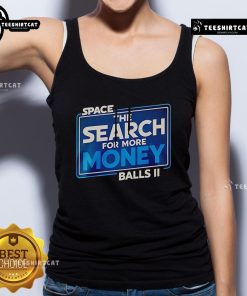 Official Space Balls The Search For More Money tank top featuring classic movie graphics and vibrant colors.