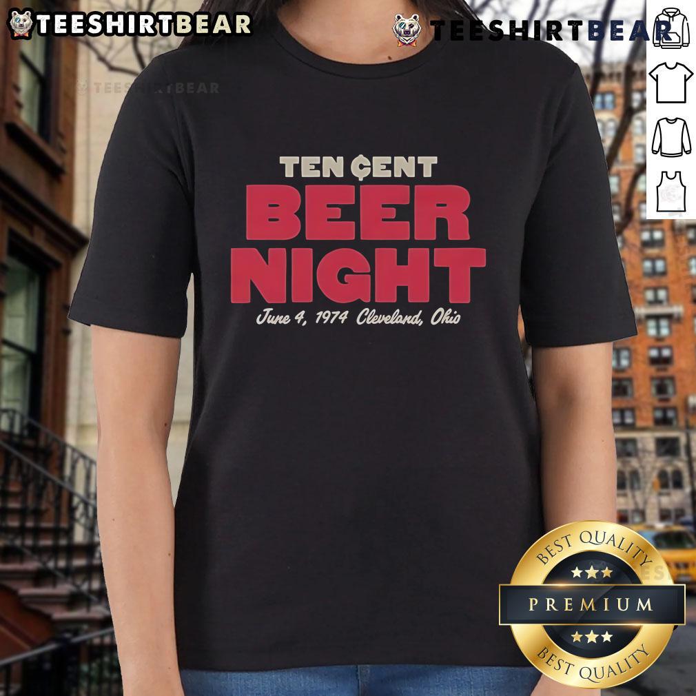 Official Ten Cent Beer Night June 4 1974 Cleveland Ohio Ladies Tee Alt Text: Official Ten Cent Beer Night June 4, 1974 Cleveland Ohio Ladies Tee featuring vintage baseball event design.