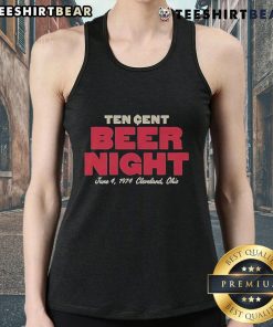 Alt Text: Official Ten Cent Beer Night tank top from June 4, 1974, in Cleveland, Ohio, featuring retro graphic design.