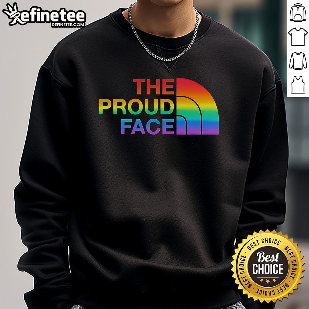 Official The Proud Face Pride Lgbt Sweatshirt Official Pride LGBT sweatshirt featuring a proud face design, perfect for showing support during Pride events.