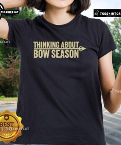 Official Thinking About Bow Season Ladies Tee featuring a stylish design for women hunters and outdoor enthusiasts.