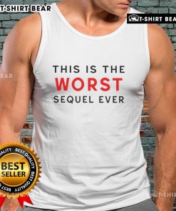 Official This Is The Worst Sequel Ever tank top featuring bold graphic design for movie fans and apparel collectors.