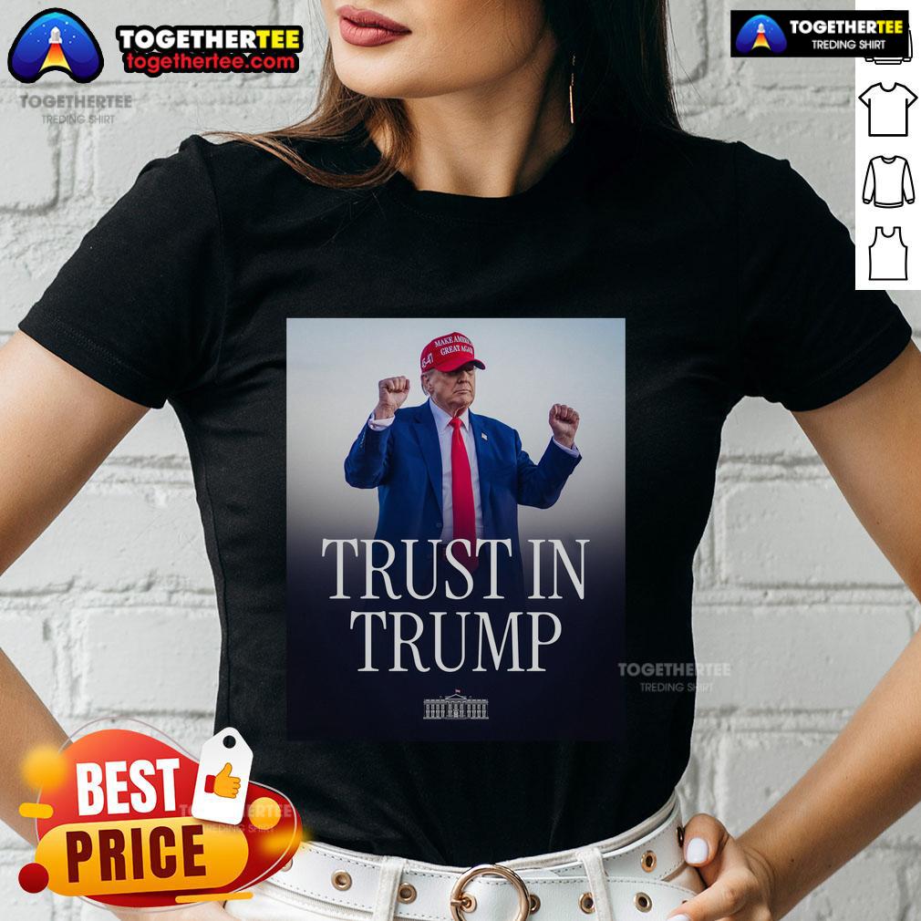 Official Trust In Trump Ladies Tee Official Trust In Trump Ladies Tee featuring bold text and stylish design, perfect for Trump supporters.