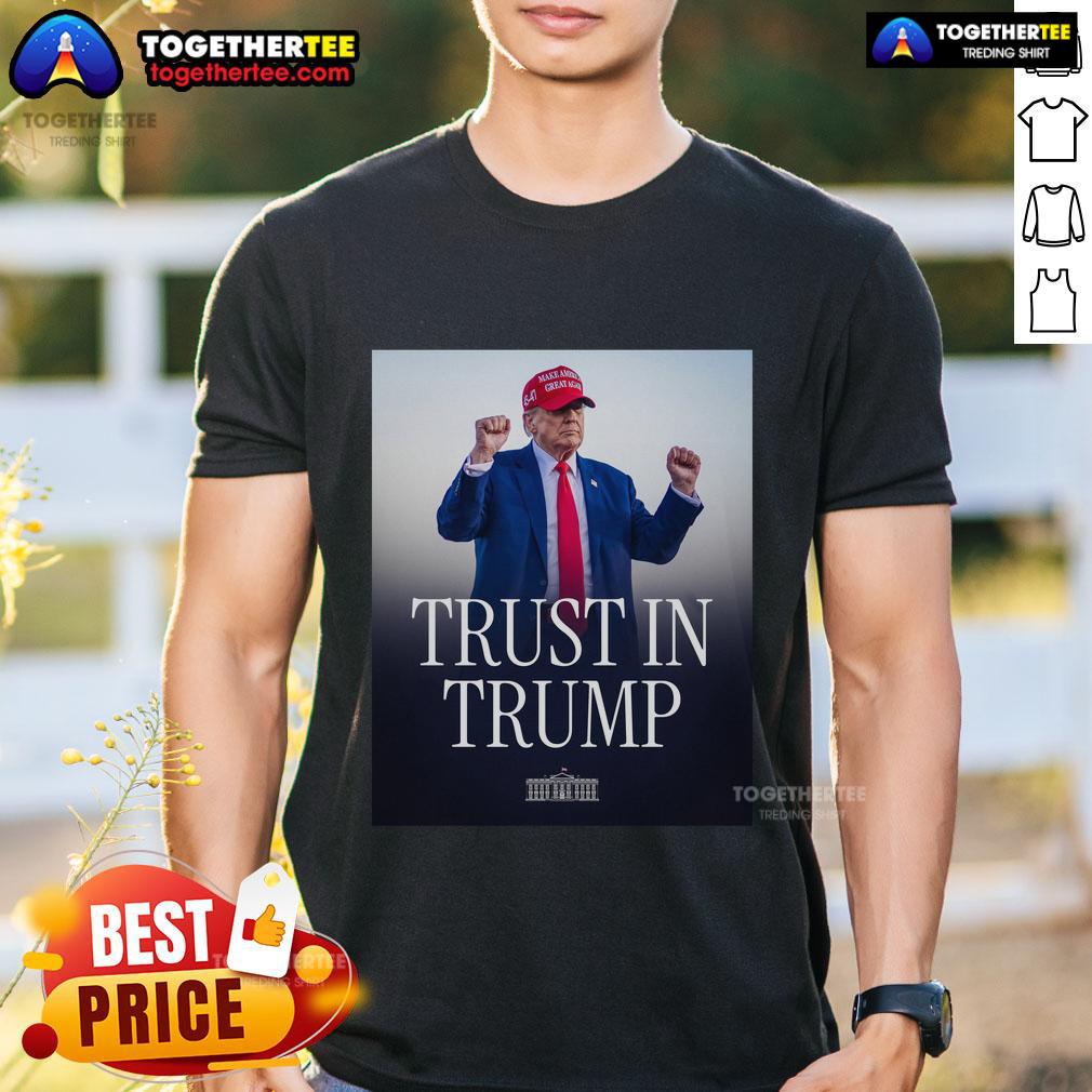 Official Trust In Trump T Shirt Official Trust In Trump T-Shirt featuring bold graphics and patriotic colors, perfect for Trump supporters.