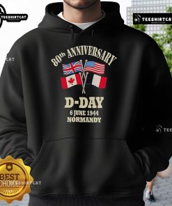 Official UK, USA, Canada, and France flags on an 80th Anniversary D-Day hoodie, commemorating June 6, 1944, in Normandy.