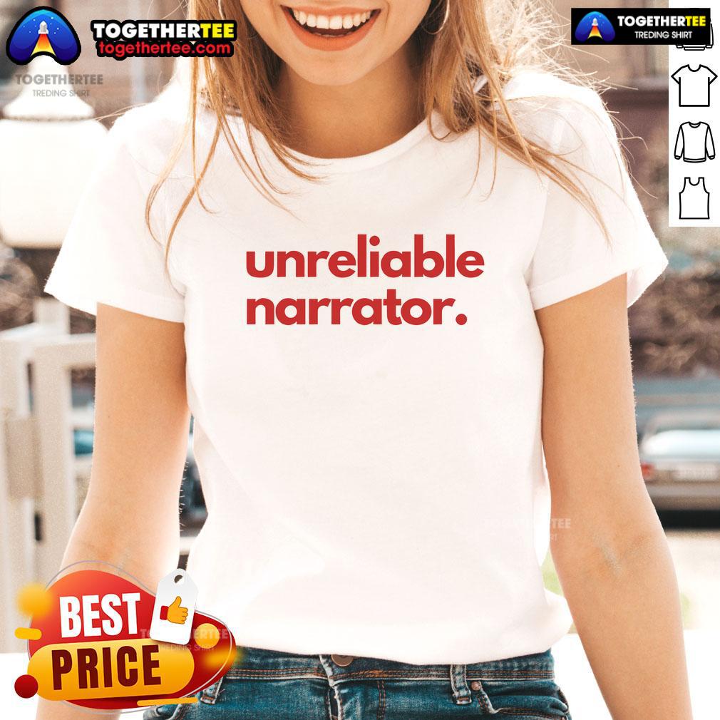 Official Unreliable Narrator Ladies Tee Official Unreliable Narrator Ladies Tee featuring a stylish design and playful typography for fans of literary humor.