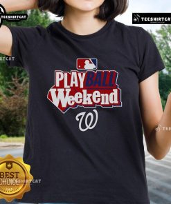 Official Washington Nationals Play Ball Weekend Ladies Tee featuring team logo and vibrant colors for baseball fans.