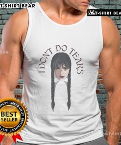 Official Wednesday I Don't Do Tears tank top featuring a stylish design perfect for fans of the show.