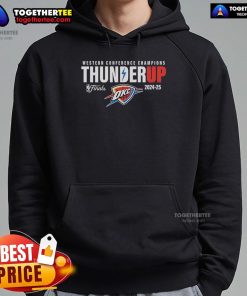 Alt Text: Official Oklahoma City Thunder 2024-2025 Hoodie celebrating Western Conference Champions, featuring team logo and colors.