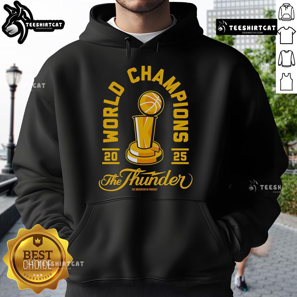 Official World Champions 2025 The Thunder Hoodie Official World Champions 2025 The Thunder Hoodie in vibrant colors, featuring team logo and stylish design for fans.