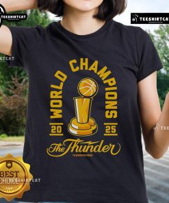 Official World Champions 2025 The Thunder Ladies Tee featuring vibrant design and team logo, perfect for fans.