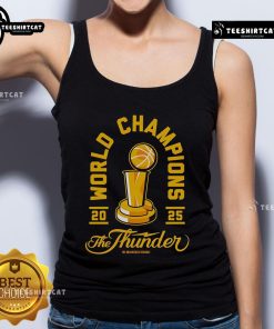 Official World Champions 2025 Thunder Tank Top featuring bold design and vibrant colors, perfect for fans and athletes.