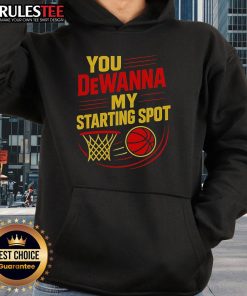 Official You DeWanna My Starting Spot Basketball Hoodie in black, featuring a stylish design for basketball enthusiasts.