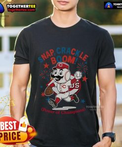 Alt Text: Original Cincinnati Reds Snap Crackle Boom Power Of Champions Independence Day T-Shirt featuring vibrant design.
