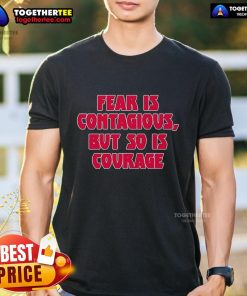 Alt Text: Original James B. Jones proudly wearing a Fear Is Contagious But So Is Courage t-shirt, promoting positivity.