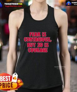 Alt Text: James B. Jones wearing the Fear Is Contagious But So Is Courage tank top, showcasing a motivational message.