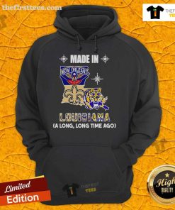 Original Made In Louisiana A Long Long Time Ago hoodie featuring vibrant colors and unique design for casual wear.