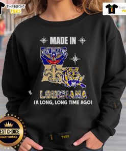 Original Made In Louisiana A Long Long Time Ago sweatshirt showcasing a vintage design in vibrant colors.
