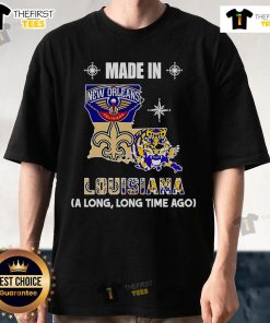 Original Made In Louisiana A Long Long Time Ago T-Shirt featuring vintage design and Louisiana-inspired graphics.
