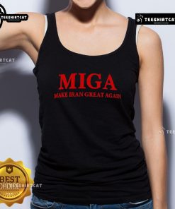 Original Miga Make Iran Great Again tank top featuring bold graphics and a stylish design for casual wear.