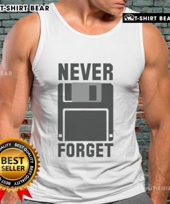 Original Never Forget Floppy Disk design on a stylish new tank top, perfect for retro tech enthusiasts and nostalgia lovers.