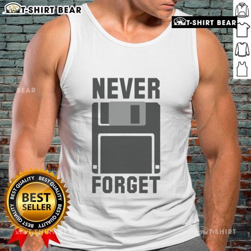 Original Never Forget Floppy Disk design on a stylish new tank top, perfect for retro tech enthusiasts and nostalgia lovers.