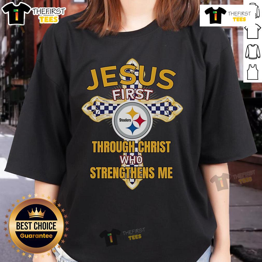 Original Pittsburgh Steelers Jesus First Through Christ Who Strengthens Me Ladies-Tee Original Pittsburgh Steelers Jesus Tee for ladies featuring 'I can do all things through Christ who strengthens me' design.