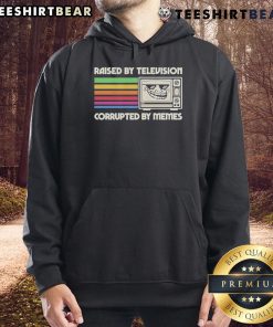 Original Raised By Television Corrupted By Memes Hoodie in black, featuring a bold graphic design and cozy fit.