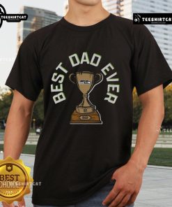 Original Seattle Seahawks Best Dad Ever Trophy T-Shirt featuring team colors and a trophy graphic for proud fathers.