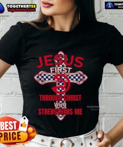 Premium Atlanta Hawks Jesus First Tee for ladies, featuring 'Through Christ Who Strengthens Me' design in vibrant colors.