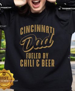 Premium Cincinnati Dad sweatshirt featuring 'Fueled by Chili & Beer' design, perfect for proud Cincinnati dads.