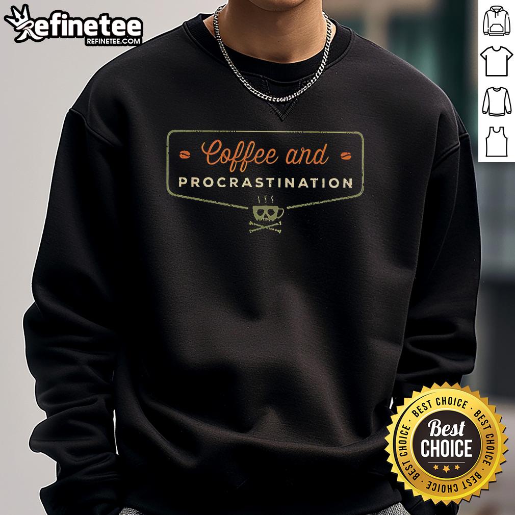 Premium Coffee & Procrastination Vintage Sweatshirt Premium Coffee Procrastination Vintage Sweatshirt in cozy fabric, featuring a stylish design perfect for coffee lovers.