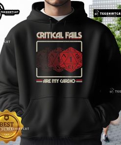 Alt Text: Premium Critical Fails Are My Cardio Hoodie in black, stylish and comfortable, perfect for casual wear.