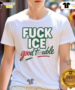 Premium Fuck Ice Good Trouble T-Shirt featuring bold graphic design, perfect for making a statement in casual wear.