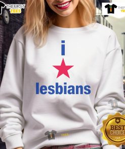 Premium I Love Lesbians Sweatshirt in vibrant colors, perfect for showing support and love for the LGBTQ+ community.