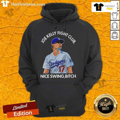 Premium Joe Kelly Fight Club hoodie featuring a bold 'Nice Swing Bitch' design, perfect for fans of the club.