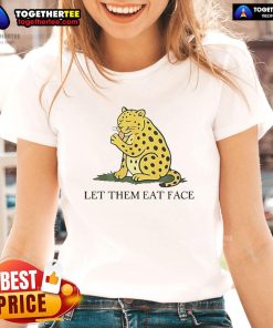 Premium Leopard Satire 'Let Them Eat Face' Ladies Tee featuring bold graphic design and trendy style for fashion lovers.