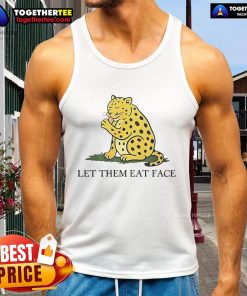 Premium Leopard Satire Let Them Eat Face Tank Top featuring a bold graphic design and stylish fit for casual wear.