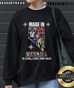 Premium Made in Nevada 'A Long Long Time Ago' sweatshirt featuring a stylish design and comfortable fit.