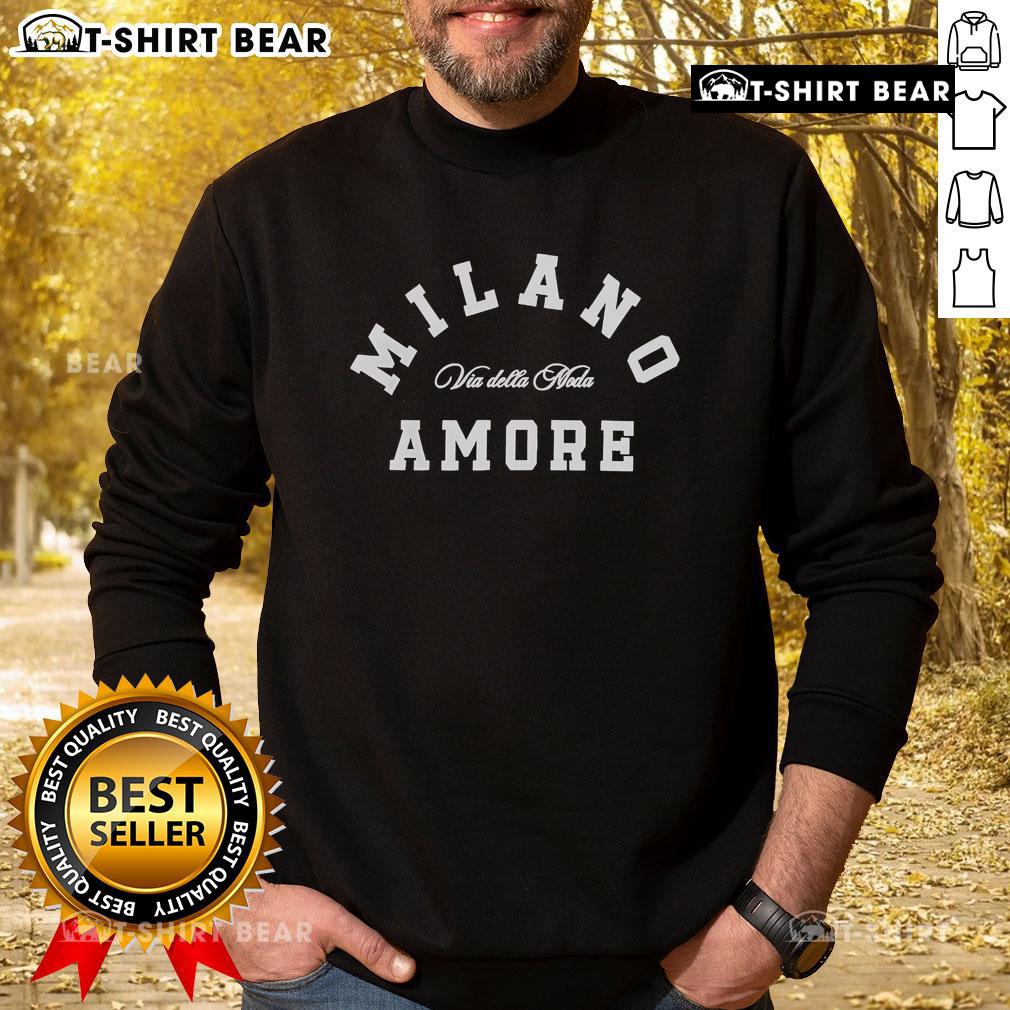 Premium Milanoamore Via Della Moda Sweatshirt Alt Text: Premium Milanoamore Via Della Moda Sweatshirt in stylish design, perfect for casual wear and fashion enthusiasts.