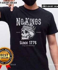Alt Text: Premium No Kings Since 1776 Skull Resist Long Live Democracy T-Shirt design featuring a bold skull graphic and text.