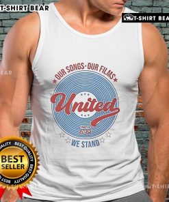 Premium tank top featuring 'Our Songs, Our Films, United We Stand' design for May 30th, 2025 event.