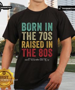 Premium Raised In The 80S Vintage T-Shirt featuring retro graphics and a classic fit, perfect for nostalgic fashion lovers.
