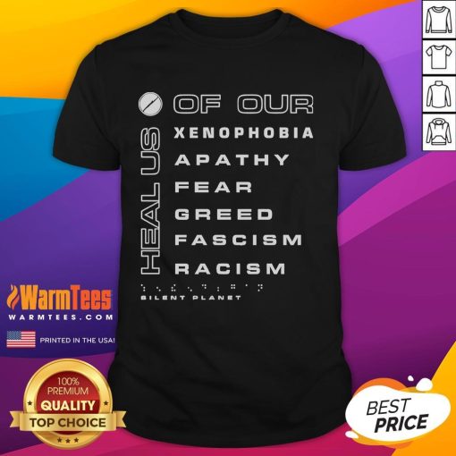Premium Silent Planet 'Heal Us Of Our Xenophobia' T-Shirt featuring powerful messaging against fear, greed, and racism.