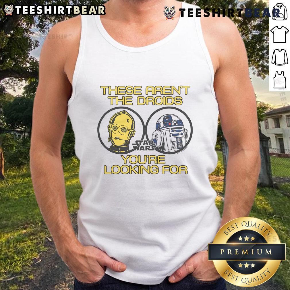 Premium Star Wars These Aren'T The Droids You'Re Looking For Tank Top Premium Star Wars tank top featuring 'These Aren't the Droids You're Looking For' design, perfect for fans and casual wear.